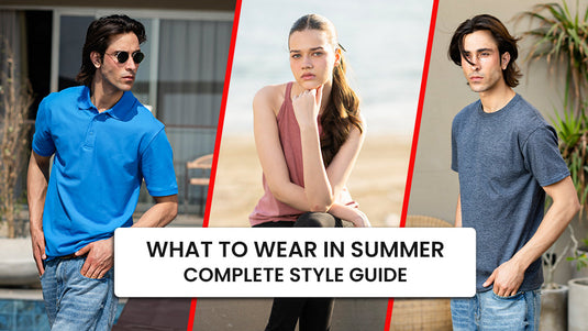 What to Wear in Summer: Complete Style Guide