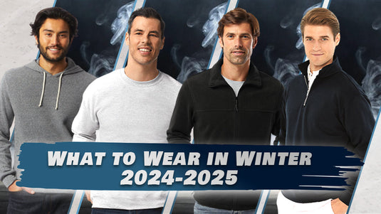 What To Wear in Winter : 2024 - 2025